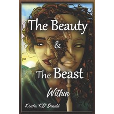 The Beauty & The Beast Paperback, Independently Published, English, 9798710842874