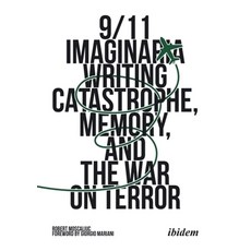 (英文圖書)9/11 Imaginaria: Writing Catastrophe Memory and the War on Terror 平裝版, Ibidem Press, 英文