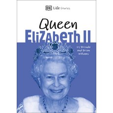 DK Life Stories Queen Elizabeth II: Amazing People Who Have Shaped Our World Paperback, DK Publishing (Dorling Kindersley)