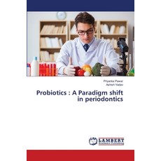 (英文圖書)Probiotics: A Paradigm shift in periodontics 平裝版, LAP Lambert Academic Publis..., 英文