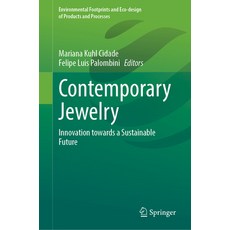 (英文圖書)Contemporary Jewelry: Innovation Towards a Sustainable Future 精裝版, Springer, English