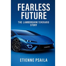 (英文圖書)Fearless Future: The Lamborghini Temerario Story 平裝版, Independently Published, 英文
