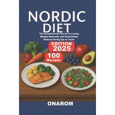 (英文圖書)Nordic Diet: The Scandinavian Secret to Losing Weight Naturally and Sustainably... 平裝版, Independently Published, 英文