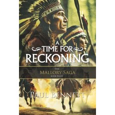 (영문도서) A Time for Reckoning Paperback, Independently Published, English, 9798345984307