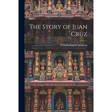 (영문도서) The Story of Juan Cruz Paperback, Legare Street Press, English, 9781022761247