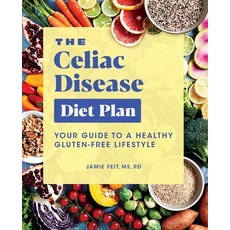 The Celiac Disease Diet Plan: Your Guide to a Healthy Gluten-Free Lifestyle Paperback, Rockridge Press