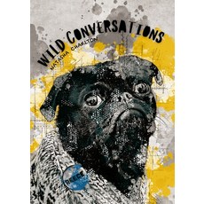 (영문도서) Wild Conversations: From the Animal Legion Paperback, Lulu.com, English, 9781291303513