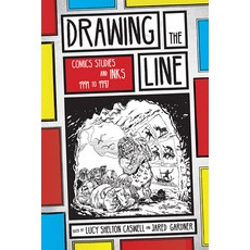 (영문도서) Drawing the Line: Comics Studies and Inks 1994-1997 Paperback, Ohio State University Press, English, 9780814254004
