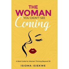 (영문도서)The Woman You Didn't See Coming Paperback, Commune Writers Int'l, English, 9789786903293