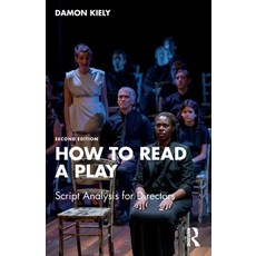 (영문도서) How to Read a Play: Script Analysis for Directors Paperback, Routledge, English, 9781032470825