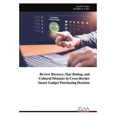 (英文圖書)Review Recency Star Rating and Cultural Distance in Cross-Border Smart Gadget... 平裝版, Eliva Press, 英文