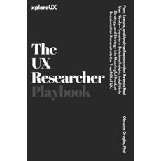 (英文圖書)The UX Researcher Playbook: Plan Execute and Analyse Research that Reveals Rea... 平裝版, Independently Published, 英文
