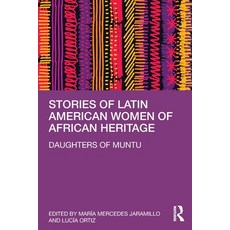 (英文圖書)Stories of Latin American Women of African Heritage: Daughters of Muntu 平裝版, Routledge, 英文