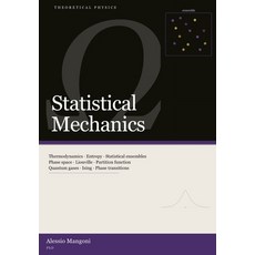 (영문도서)Statistical Mechanics Paperback, Independently Published, English, 9798258849717 Independently Published, English, 9798258849717