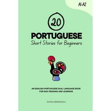 (英文圖書)20 Portuguese Short Stories for Beginners: An English-Portuguese Dual-Language B... 平裝版, Independently Published, 英文