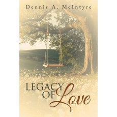 (영문도서)Legacy of Love Paperback, Primix Publishing, English, 9798891945951 Primix Publishing, English, 9798891945951