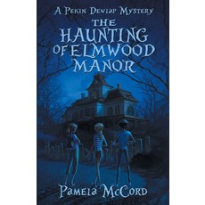 엘름우드 저택의 유령: 페킨 이슬랩 미스터리