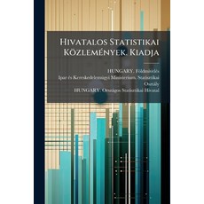 (英文圖書)Hivatalos Statistikai Közlemények. Kiadja： A Földmivelés- Ipar- És Kereskedelem... 平裝版, Nabu Press, 英文
