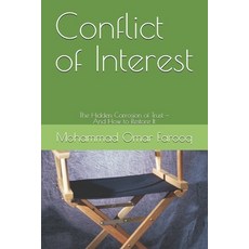 (영문도서)Conflict of Interest: The Hidden Corrosion of Trust - And How to Restore It Paperback
