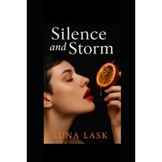 (영문도서)Silence and Storm: heart-pounding lesbian romantic suspense-an age gap LGBT love... Paperback, Independently Published, English, 9798267577434