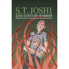 (영문도서) 21st-Century Horror: Weird Fiction at the Turn of the Millennium Hardcover, Timaios Press, English, 9789187611292