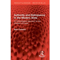 (英文圖書)Authority and Delinquency in the Modern State: A Criminological Approach to the... 平裝版, Routledge, 英文