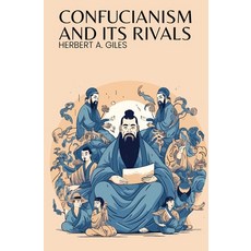 (영문도서) Confucianism and Its Rivals Paperback, Left of Brain Books, English, 9781396323089