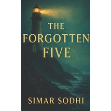 (영문도서)The Forgotten Five Paperback, Independently Published, English, 9798269469928