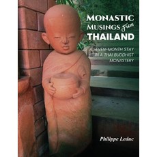 (영문도서) Monastic Musings From Thailand Paperback, Amazon Publishing Hub, English, 9781916540026