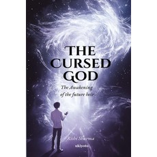 (영문도서)The Cursed God The Awakening of the future heir Paperback, Ukiyoto Publishing, English, 9788169817448