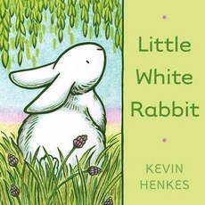 Little White Rabbit:, Greenwillow Books