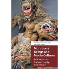 (英文圖書)Monstrous Beings and Media Cultures: Folk Monsters Im/Materiality Regionality 平裝版, Routledge, 英文