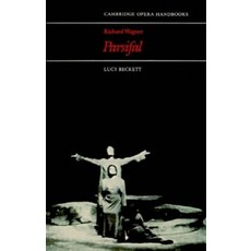 "Richard Wagner Parsifal", Cambridge University Press