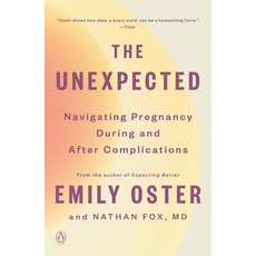 (영문도서) The Unexpected: Navigating Pregnancy During and After Complications Paperback, Penguin Books, English, 9780593831229