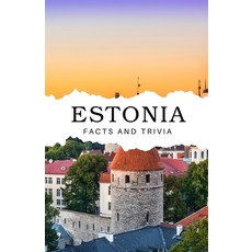 (영문도서) Estonia Facts and Trivia Paperback, Independently Published, English, 9798304395403