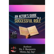 (영문도서)An Actor's Guide to a Successful Role Paperback, Independently Published, English, 9798245043159