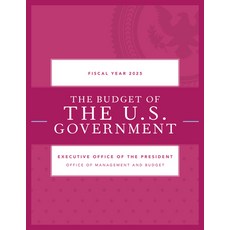 (영문도서) Budget of the U.S. Government Fiscal Year 2025 Paperback, Bernan Press, English, 9798892050524
