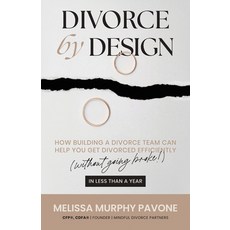 (영문도서)Divorce By Design: How building a divorce team can help you get divorced efficie... Paperback, Balboa Press, English, 9798765268766 Balboa Press, English, 9798765268766