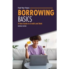 (영문도서) Borrowing Basics: A Teen Guide to Credit and Debt Paperback, Twenty-First Century Books ..., English, 9798765629994