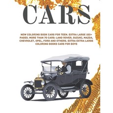 New Coloring Book Cars for teen. Extra Large 150+ pages. More than 70 cars: Land Rover Suzuki Mazd... Paperback, Independently Published, English, 9798583100514