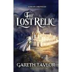 (영문도서)The Lost Relic Paperback, Gareth Taylor, English, 9781919402505