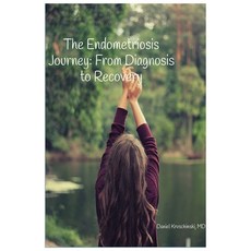 (英文圖書)The Endometriosis Journey: From Diagnosis to Recovery 平裝版, Independently Published, 英文