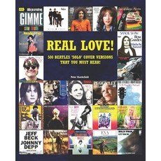 (영문도서) Real Love!: 500 Beatles 'Solo' Cover Versions That You Must Hear! Paperback, Independently Published, English, 9798884543829