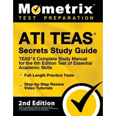 (영문도서) Ati Teas Secrets Study Guide - Teas 6 Complete Study Manual Full-Length Practice Tests Revi... Paperback, Mometrix Media LLC, English, 9781516746040