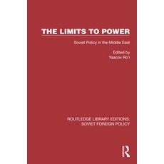 (영문도서)The Limits to Power: Soviet Policy in the Middle East Paperback, Routledge, English, 9781032374000 Routledge, English, 9781032374000