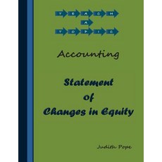 (영문도서) Statement of Changes in Equity: Statement of Changes in Equity Paperback, Createspace Independent Pub..., English, 9781986395243