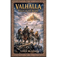(영문도서)Valhalla Halls of the slain Paperback, Lewis McLeod, English, 9798224141982