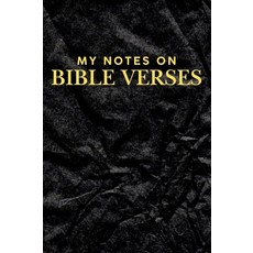 [2] My Notes on Bible Verses: Journal for personal notes during Bible studying and fellowship with