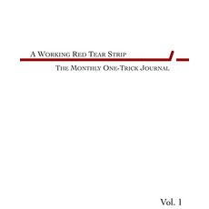A Working Red Tear Strip: The Monthly One-Trick Journal Paperback, Independently Published, English, 9798558489149