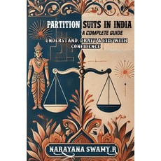 (영문도서) Partition Suits in India: A Complete Guide: Understand Draft and File with Co... Paperback, Independently Published, English, 9798345070635